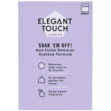 Elegant Touch Soak ‘Em Off! Nail Polish Remover